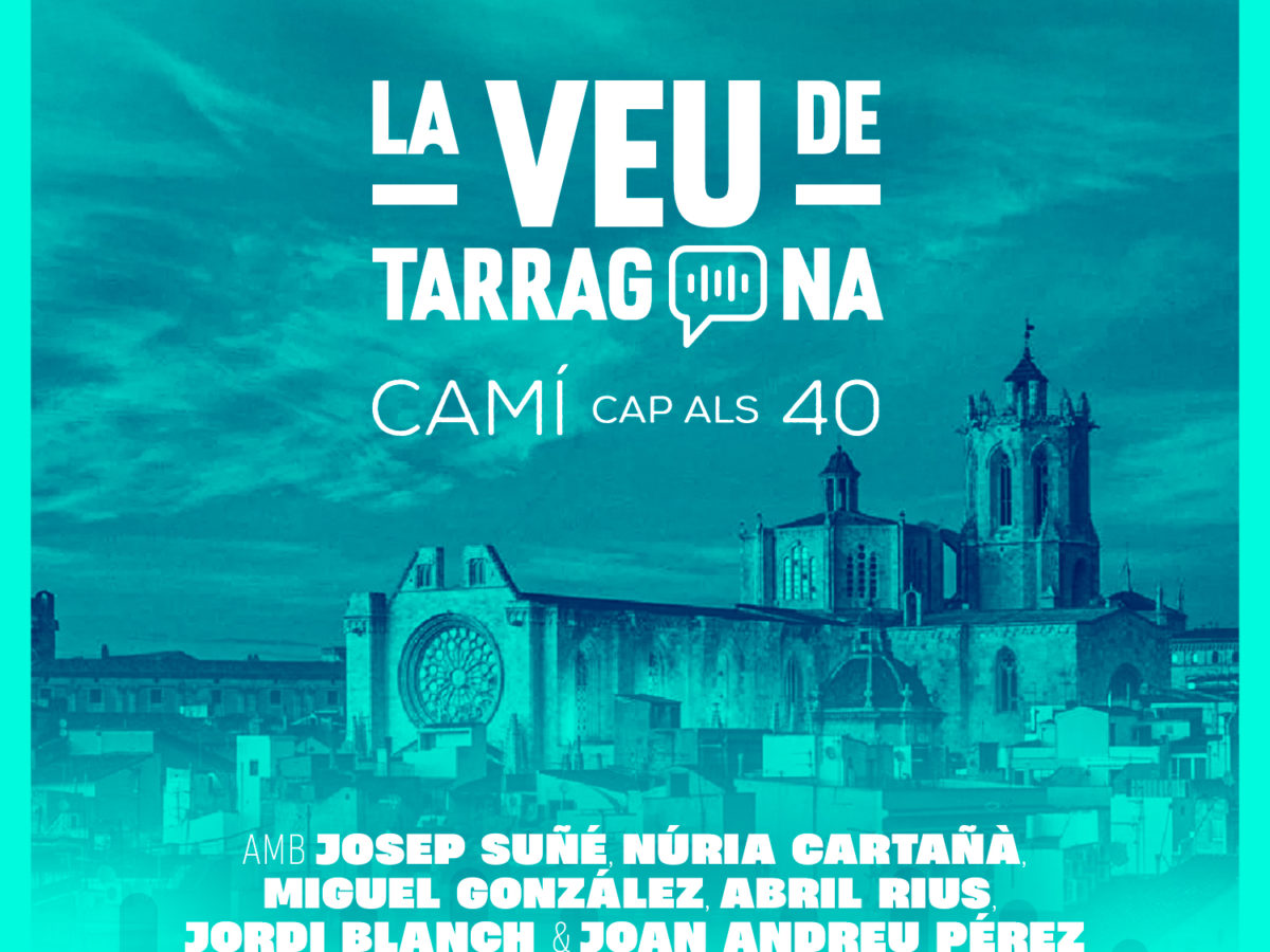 Tarragona Ràdio estrena “La Veu de Tarragona. Camí cap als 40”